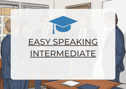 Easy speaking (Intermediate)
